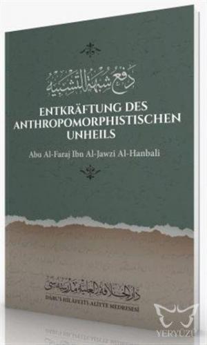 Entkraftung Des Anthropomorphistischen Unheils Abu Al-Faraj İbn Al-Jaw