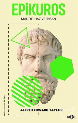Epikuros/ Madde, Haz ve İnsan