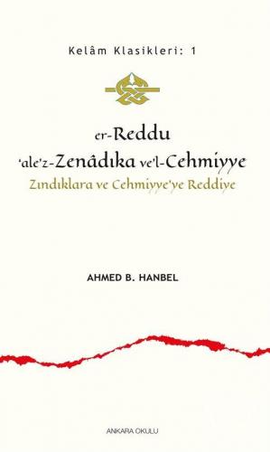 Er - Reddu'ale'z - Zenadıka ve'l - Cehmiyye