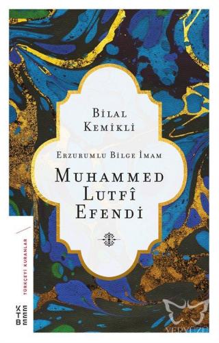 Erzurumlu Bilge İmam Muhammed Lutfi Efendi