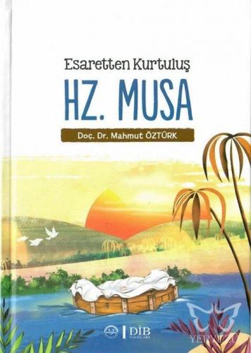 Esaretten Kurtuluş Hz. Musa