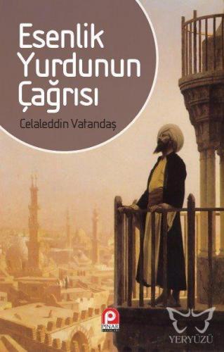 Esenlik Yurdunun Çağrısı