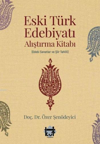 Eski Türk Edebiyatı Alıştırma Kitabı