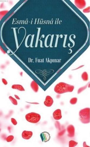 Esma-i Hüsna İle Yakarış