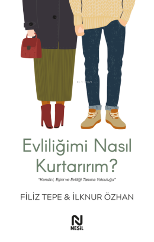 Evliliğimi Nasıl Kurtarırım?