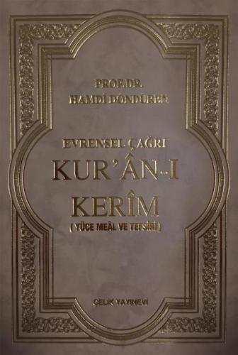 Evrensel Çağrı Kur'An-I Kerim (Meal Ve Tefsir) - Ortaboy