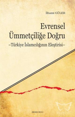 Evrensel Ümmetçiliğe Doğru