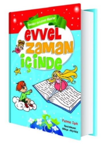 Evvel Zaman İçinde;Evvel Zaman İçinde