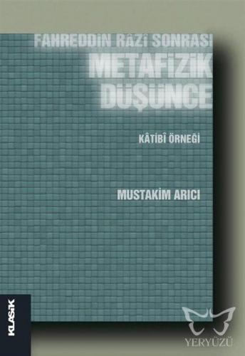 Fahreddin Razi Sonrası Metafizik Düşünce