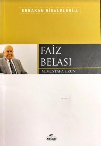 Faiz Belası; Erbakan Risaleleri 4