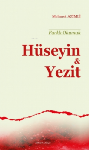 Farklı Okumak Hüseyin &amp