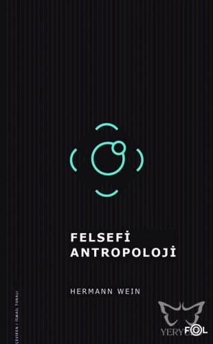 Felsefi Antropoloji/Tarih, İnsan ve Dil Felsefesi Üzerine