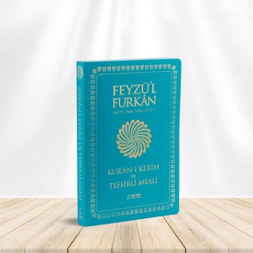 Feyzü'l Furkan Kur'ân-ı Kerîm ve Tefsirli Meali (Büyük Boy - Mushaf ve