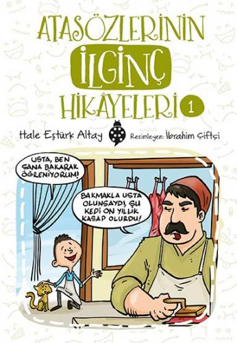 Atasözlerinin İlginç Hikâyeleri 1