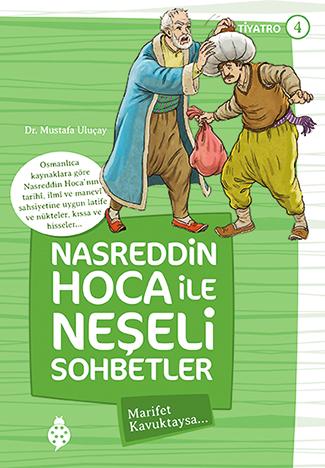 Nasreddin Hoca İle Neşeli Sohbetler 4 - Marifet Kavuktaysa…