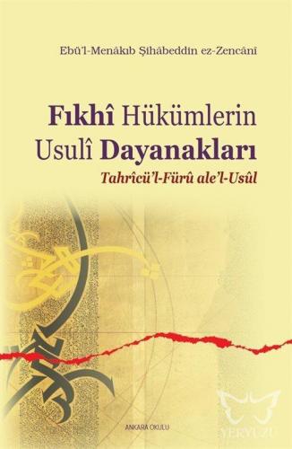 Fıkhi Hükümlerin Usuli Dayanakları