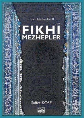 Fıkhi Mezhepler İslam Mezhepleri 2