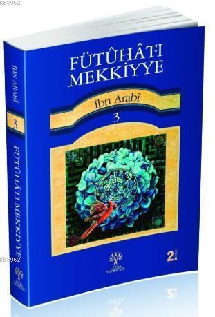 Fütuhat-ı Mekkiyye 3