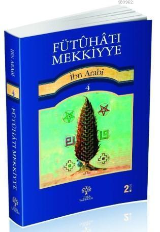 Fütuhat-ı Mekkiyye 4