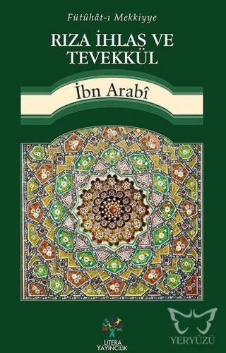 Fütûhât-ı Mekkiyye Rıza İhlas ve Tevekkül