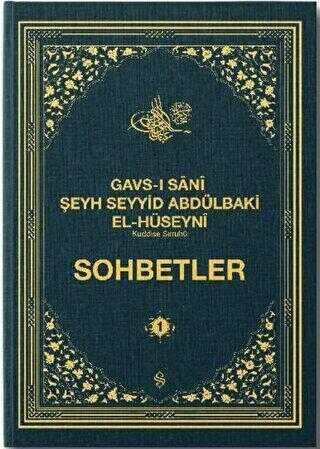 Gavsı Sani Şeyh Seyyid Abdülbaki El-Hüseyni (k.s.) Sohbetler 1