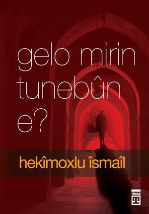 Gelo Mirin Tunebûn e? - Ölüm Yokluk Mudur?(Kürtçe)