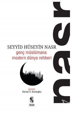 Genç Müslümana Modern Dünya Rehberi
