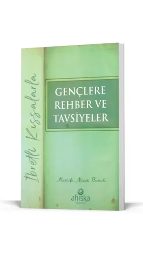 Gençlere Rehber Ve Tavsiyeler