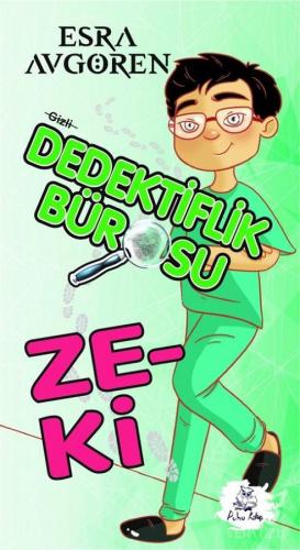 Gizli Dedektiflik Bürosu - Zeki