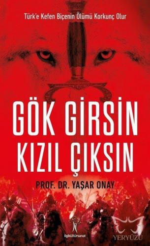 Gök Girsin Kızıl Çıksın