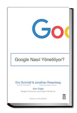 Google Nasıl Yönetiliyor?(Ciltli)