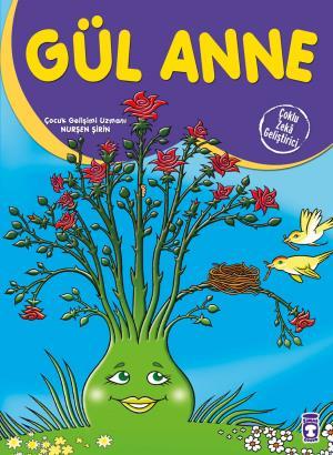 Gül Anne - Çoklu Zeka Geliştirici Masallar