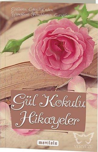 Gül Kokulu Hikayeler