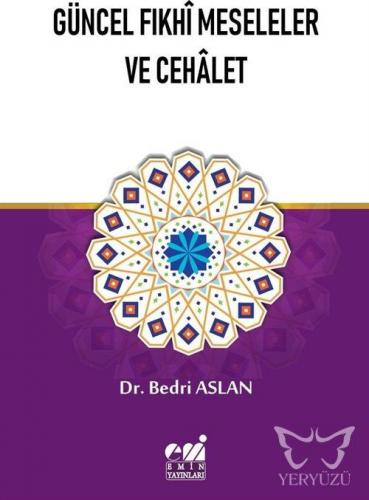 Güncel Fıkhi Meseleler ve Cehalet