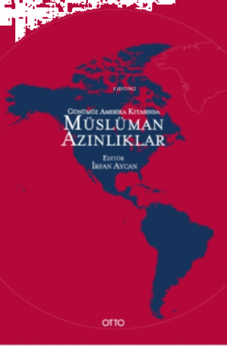 Günümüz Amerika Kıtasında Müslüman Azınlıklar