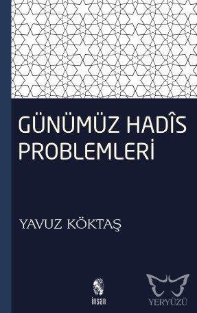 Günümüz Hadis Problemleri