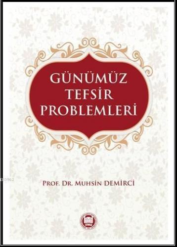 Günümüz Tefsir Problemleri