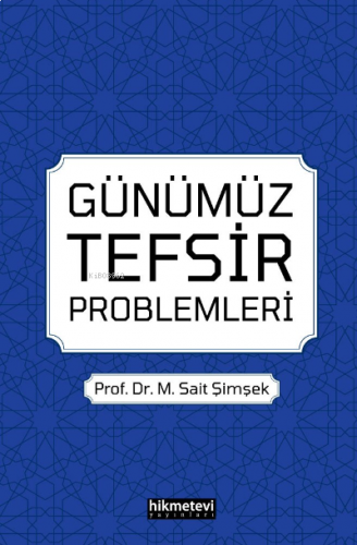 Günümüz Tefsir Problemleri