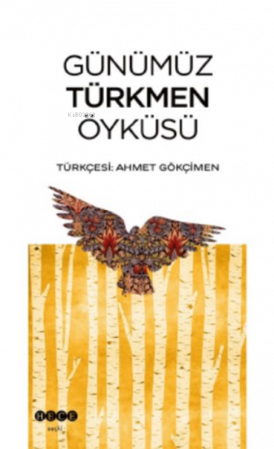 Günümüz Türkmen Öyküsü