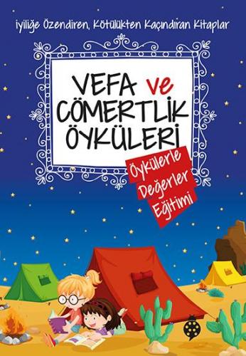 Vefa ve Cömertlik Öyküleri