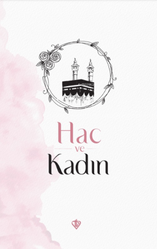 Hac ve Kadın