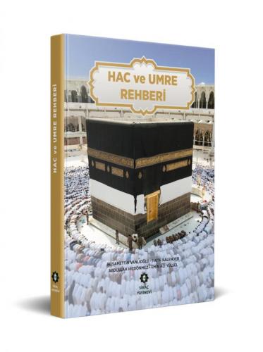 Hac ve Umre Rehberi