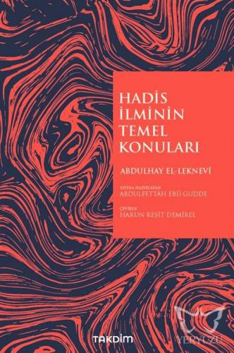 Hadis İlminin Temel Konuları