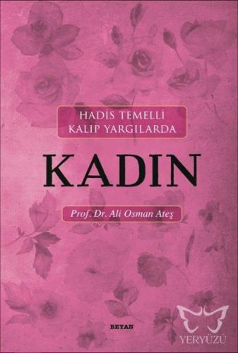 Hadis Temelli Kalıp Yargılarda Kadın