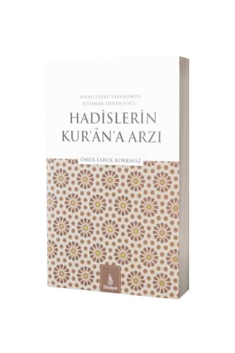 Hadislerin Kurana Arzı