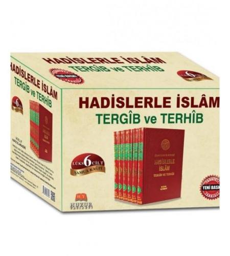 Hadislerle İslâm Tergib ve Terhib - 6 Cilt Takım