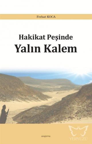 Hakikat Peşinde Yalın Kalem