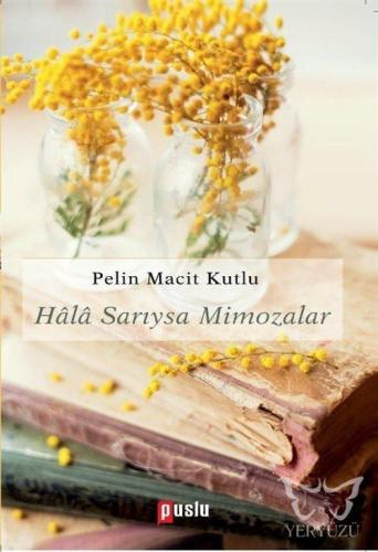 Hala Sarıysa Mimozalar