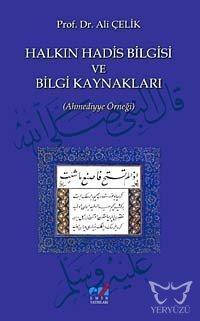 Halkın Hadis Bilgisi ve Bilgi Kaynakları