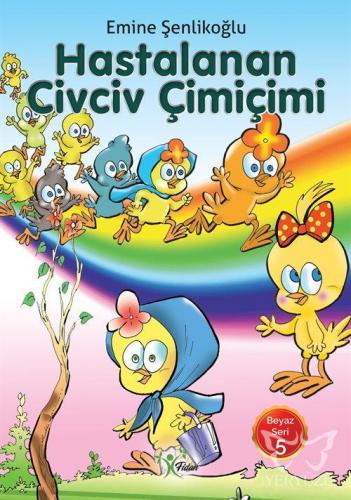 Hastalanan Civciv Çimiçimi / Beyaz Seri 5